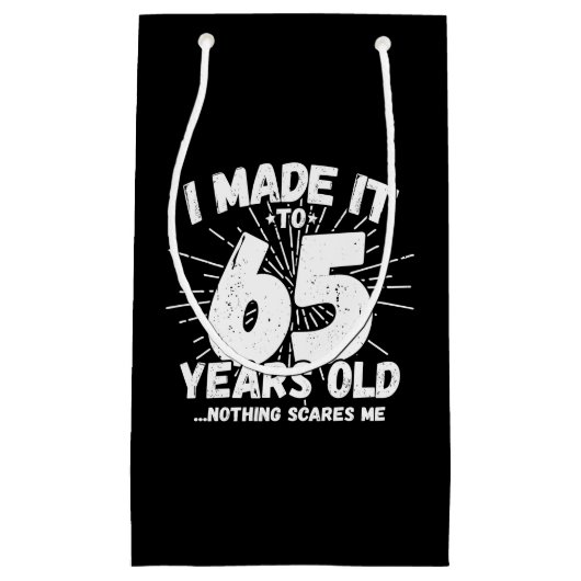 Funny 65th Birthday Quote Sarcastic 65 Year Old Klein Cadeauzakje (Voorkant)