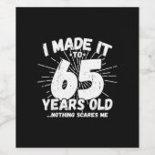 Funny 65th Birthday Quote Sarcastic 65 Year Old Wijn Etiket (Enkel label)