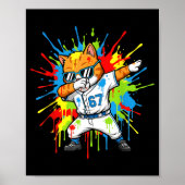 Funny 67 Baseball Dabbing Cat 6 7 Dripng Ice Cream Poster (Voorkant)