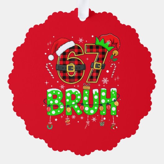Funny “67 BRUH” Christmas Ornament (Achterkant)