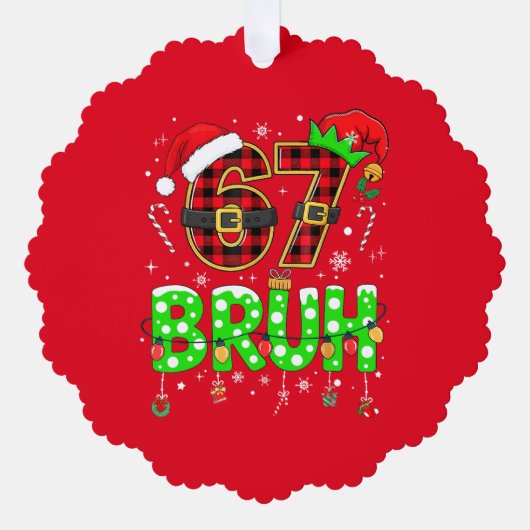 Funny “67 BRUH” Christmas Ornament (Voorkant)