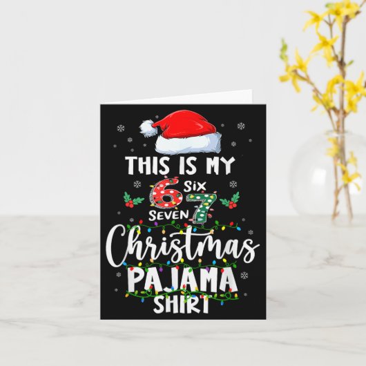 Funny 67 Christmas Pajamas Shirt Six Seven Meme Br Kaart (Gele Bloem)