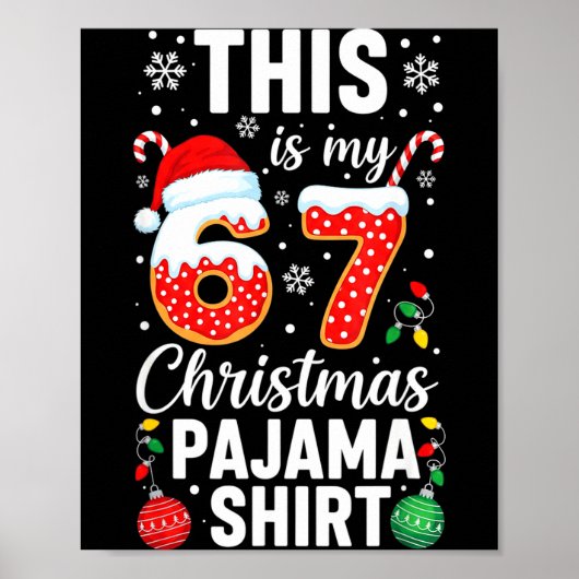 Funny 67 Christmas Pajamas Shirt Six Seven Meme Br Poster (Voorkant)