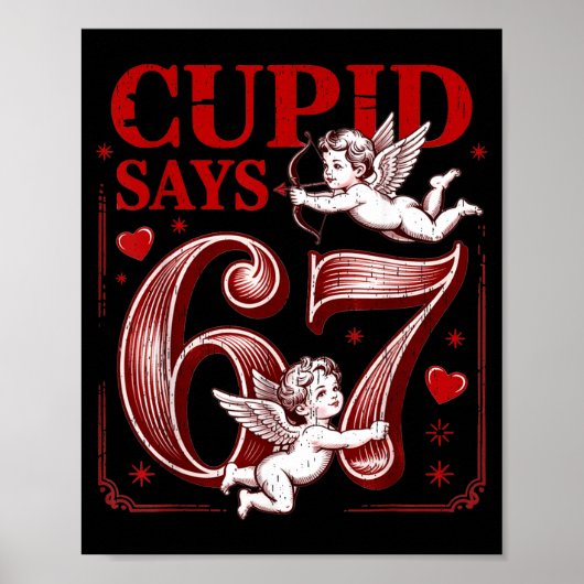 Funny 67 Cud Says 67 Valentine Couple Matching Six Poster (Voorkant)