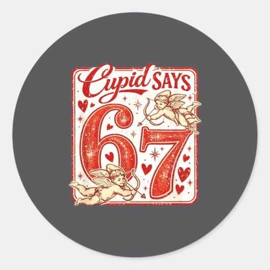 Funny 67 Cud Says 67 Valentine Couple Matching Six Ronde Sticker (Voorkant)
