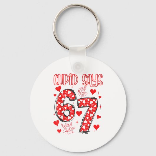 Funny 67 Cud Says 67 Valentine Couple Matching Six Sleutelhanger (Voorkant)