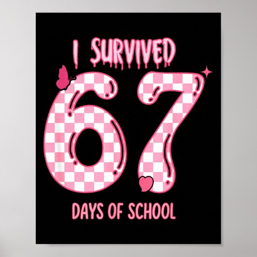 Funny 67 Days Of School Meme For Teachers And Stud Poster (Voorkant)