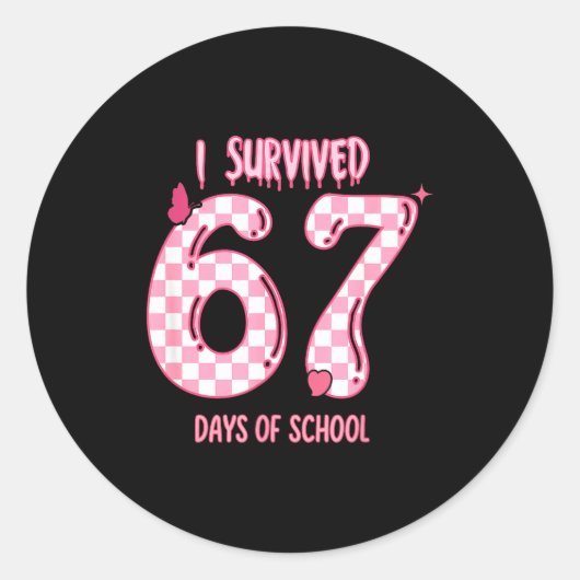 Funny 67 Days Of School Meme For Teachers And Stud Ronde Sticker (Voorkant)