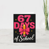 Funny 67 Days Of School Pencil Bow Design Kaart (Voorkant)