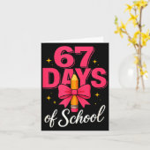 Funny 67 Days Of School Pencil Bow Design Kaart (Gele Bloem)