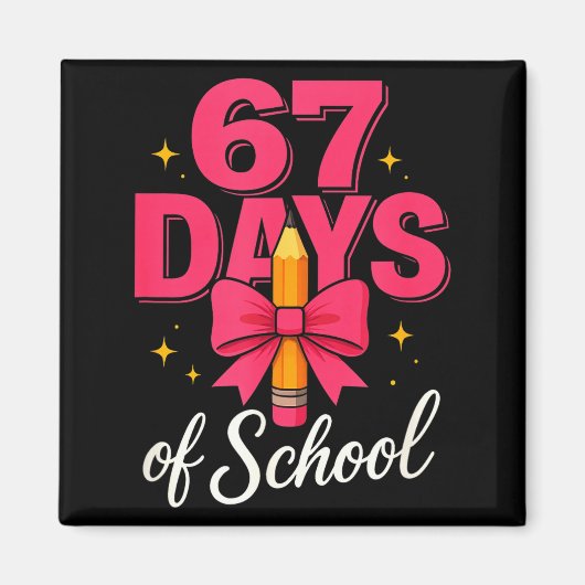 Funny 67 Days Of School Pencil Bow Design  Magneet (Voorkant)