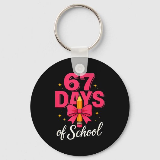 Funny 67 Days Of School Pencil Bow Design Sleutelhanger (Voorkant)