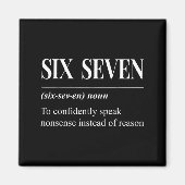 Funny 67 Definition The Meaning Of 67 Meme Six Sev Magneet (Voorkant)