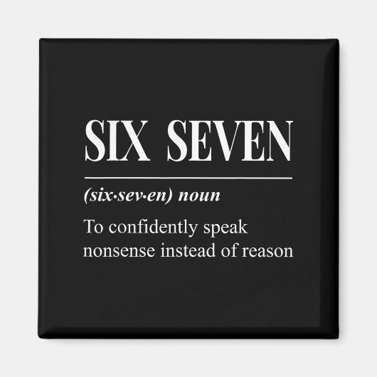Funny 67 Definition The Meaning Of 67 Meme Six Sev Magneet (Voorkant)