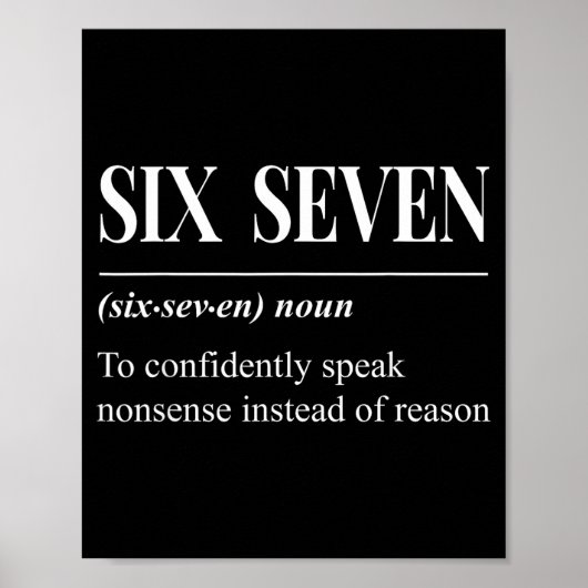 Funny 67 Definition The Meaning Of 67 Meme Six Sev Poster (Voorkant)
