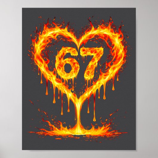 Funny 67 Flames Heart Love Six Seven Meme Celebrat Poster (Voorkant)