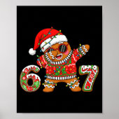 Funny 67 Gingerbread Six Seven Ice Cream Drip Chri Poster (Voorkant)
