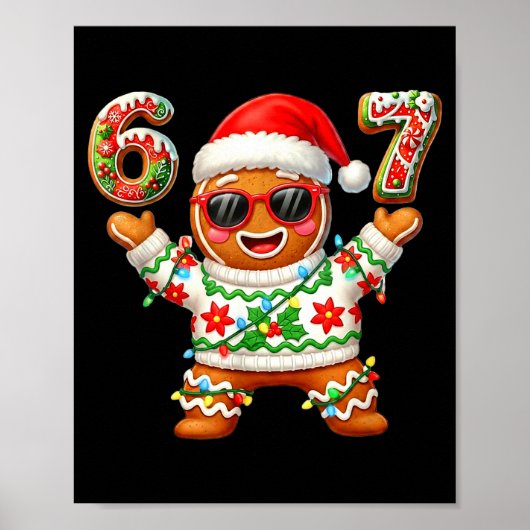 Funny 67 Gingerbread Six Seven Ice Cream Drip Chri Poster (Voorkant)