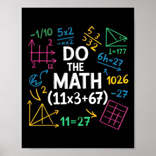Funny 67 Math Equation 100 Days Of School 100 Days Poster (Voorkant)