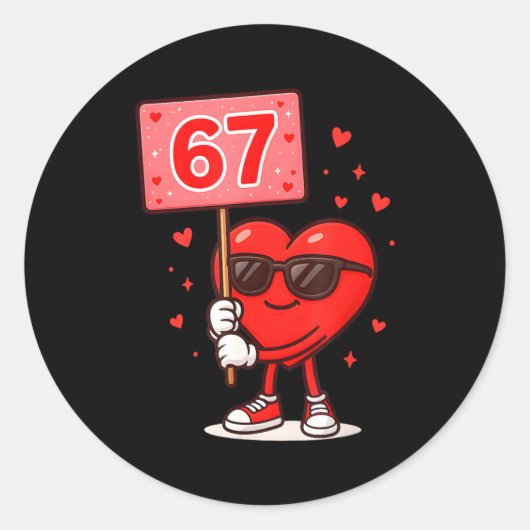Funny 67 Meme Cute Valentine Six Seven Love Humor  Ronde Sticker (Voorkant)