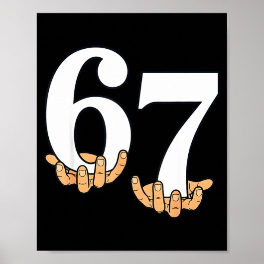 Funny 67 Meme Hands Slang Gen Alpha Six Seven 6 7  Poster (Voorkant)