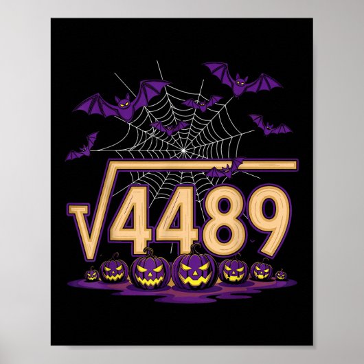 Funny 67 Meme Math Teacher Square Root 4489 Hallow Poster (Voorkant)