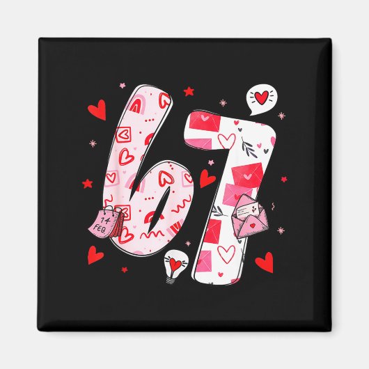 Funny 67 Meme Six Seven 6 7 Valentine Hearts  Magneet (Voorkant)