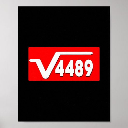 Funny 67 Meme Square Root 4489 Slang Math Teacher Poster (Voorkant)