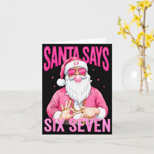 Funny 67 Santa Says Six Seven Christmas Meme Xmas  Kaart (Gele Bloem)