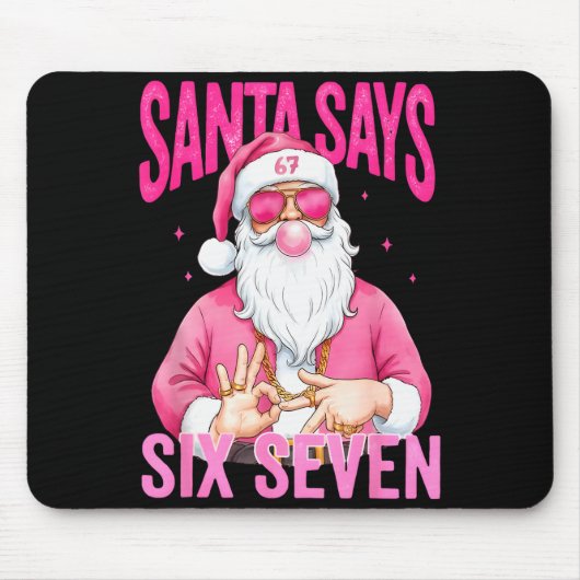Funny 67 Santa Says Six Seven Christmas Meme Xmas  Muismat (Voorkant)