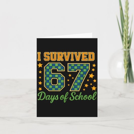 Funny 67 School Meme Design _ I Survived 67 Days  Kaart (Voorkant)