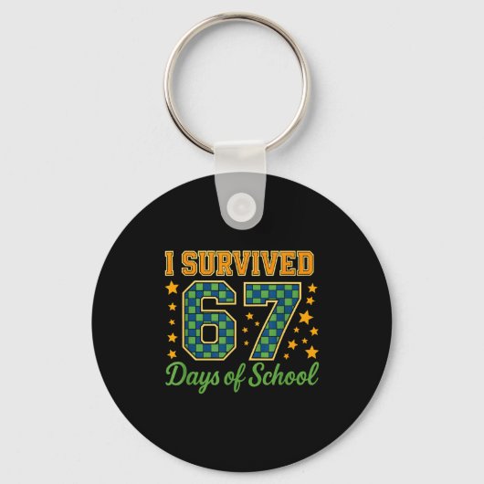 Funny 67 School Meme Design _ I Survived 67 Days Sleutelhanger (Voorkant)