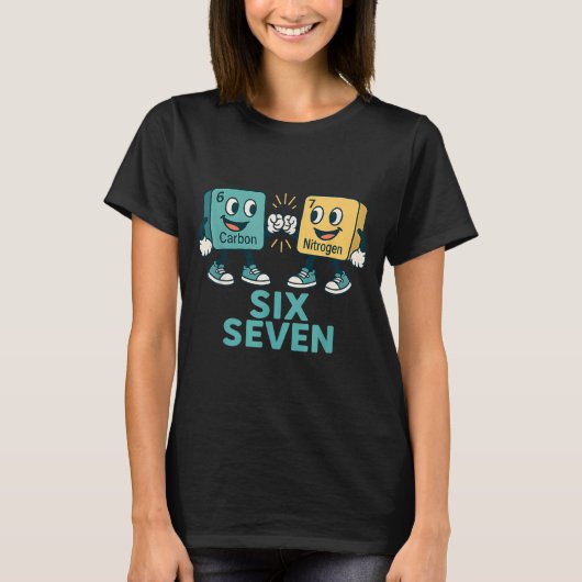 Funny 67 Science Teacher 6 7 Carbon Nitrogen Perio T-shirt (Voorkant)