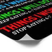 Funny 67 Six Seven 6 7 Meme Things Want To Do 6-7 Poster (Hoek)