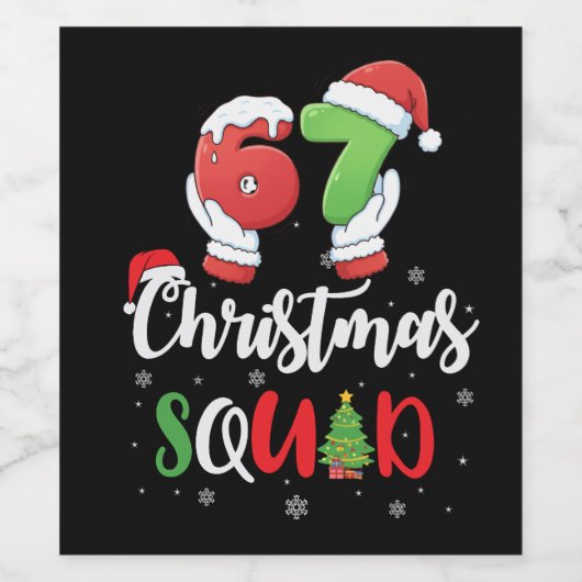 Funny 67 Six Seven Brianrot Christmas Squad Wijn Etiket (Enkel label)