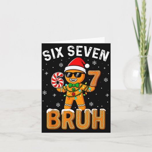 Funny 67 Six Seven Bruh Gingerbread 6 7 Meme Chris Kaart (Voorkant)