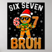 Funny 67 Six Seven Bruh Gingerbread 6 7 Meme Chris Poster (Voorkant)