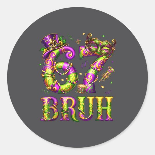 Funny 67 Six Seven Bruh Mardi Gras Costume Carniva Ronde Sticker (Voorkant)