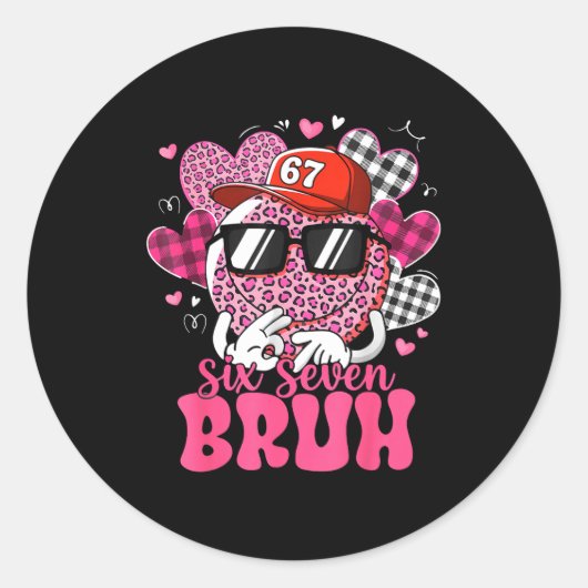 Funny 67 Six Seven Bruh Valentine 6 7 Meme Love Wo Ronde Sticker (Voorkant)