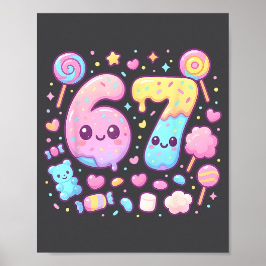 Funny 67 Six Seven Candy 6 7 Meme Gen Alpha Kawaii Poster (Voorkant)