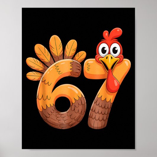 Funny 67 Thanksgiving Turkey  Poster (Voorkant)
