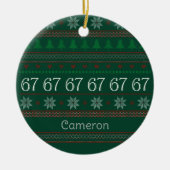 Funny 67 Ugly Christmas Sweater Party 6 7 Keramisch Ornament (Voorkant)