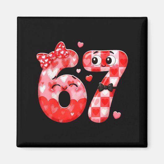 Funny 67 Valentines Meme Six Seven Heart 6 7 Women Magneet (Voorkant)