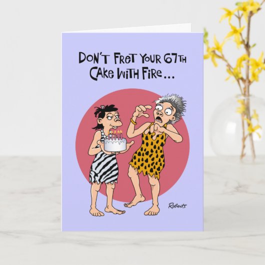 Funny 67th Birthday Kaart (Gele Bloem)