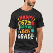 Funny 67th Day Of 6th Grade Teacher Student Six Se T-shirt (Voorkant)