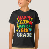 Funny 67th Day Of 6th Grade Teacher Student Six Se T-shirt (Voorkant)