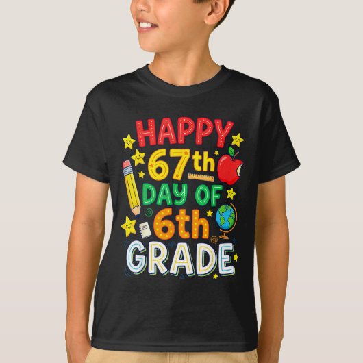 Funny 67th Day Of 6th Grade Teacher Student Six Se T-shirt (Voorkant)