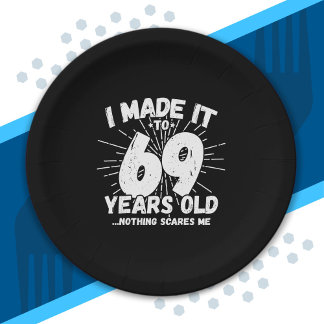 Funny 69th Birthday Quote Sarcastic 69 Year Old Papieren Bordje