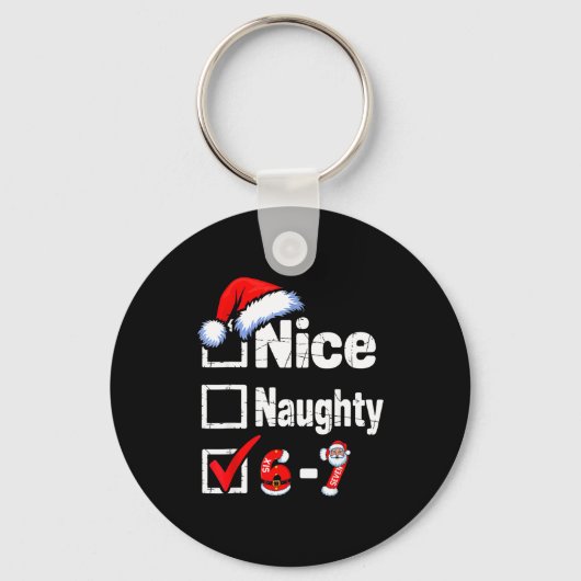 Funny 6 7 Bruh Christmas Checklist Cute Naughty Ni Sleutelhanger (Voorkant)