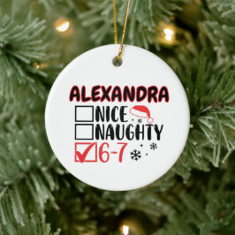 Funny 6-7 Christmas Checklist Custom Name Keramisch Ornament